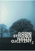 Godni synowie naszej ojczyzny Tom 2
