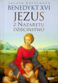 Jezus z Nazaretu Dzieciństwo
