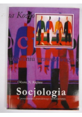 Socjologia. W poszukiwaniu prawdziwego społeczeństwa