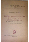 Dzieje Wydziału Prawa Uniwersytetu Jagiellońskiego
