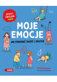 Moje emocje Jak pokonać złość i smutek