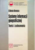 Systemy informacji geograficznej Teoria i zastosowania