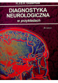 Diagnostyka neurologiczna w przykładach