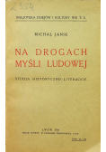 Na drogach myśli ludowej 1936 r.
