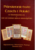 Piśmiennictwo Czech i Polski