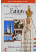 Pielgrzymując do Fatimy