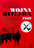Zwycięska wojna Hitlera Wrzesień 1939