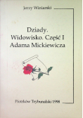 Dziady. Widowisko. Część I Adama Mickiewicza