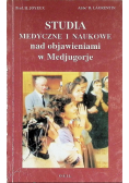Studia medyczne i naukowe nad objawieniami w Medjugorje