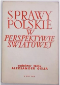 Sprawy polskie w perspektywie światowej