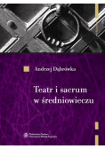 Teatr i sacrum w średniowieczu