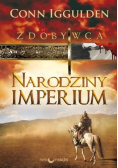 Zdobywca Narodziny Imperium Tom I