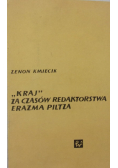 "Kraj" za czasów redaktorstwa Erazma Piltza