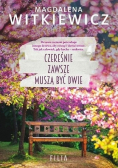 Czereśnie zawsze muszą być dwie