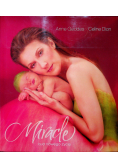Miracle Cud nowego życia