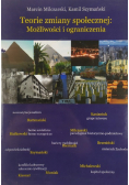 Teorie zmiany społecznej Możliwości i ograniczenia