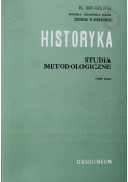 Historyka Studia metodologiczne Tom XIX
