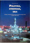 Polityka, strategia, siła
