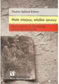 Małe miejsca, wielkie sprawy. Wprowadzenie do...