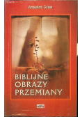 Biblijne obrazy przemiany