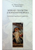 Wykład 150 ojców z Konstantynopola