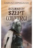Złowieszczy szept wiatru