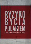Ryzyko bycia Polakiem