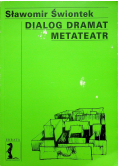 Dialog dramat metateatr