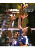 Historia Srebra. Mistrzostwa Świata w Siatkówce Mężczyzn Japonia 2006