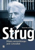 Strug Miarą wszystkiego jest człowiek