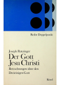 Der Gott Jesu Christi