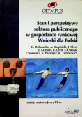 Stan i perspektywy sektora publicznego w gospodarce rynkowej Wnioski dla Polski
