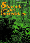 Słownik języka łowieckiego