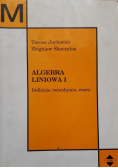 Algebra liniowa 1 Definicje twierdzenia wzory