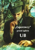 Zaporowcy przed sądem UB
