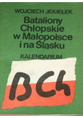 Bataliony Chłopskie  Małopolsce i na Śląsku