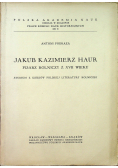 Jakub Kazimierz Haur Pisarz rolniczy z XVII wieku