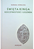 Święta Kinga Rzeczywistość i Legenda