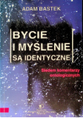 Bycie I Myślenie Są Identyczne