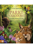 Parki narodowe. Symbole polskiej przyrody