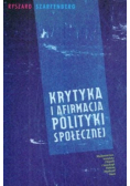 Krytyka i afirmacja polityki społecznej