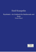 Psychiatrie - ein Lehrbuch für Studierende und Ärzte