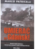 Umierać za Gdańsk