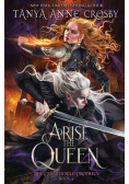 Arise the Queen