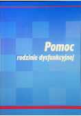 Pomoc rodzinie dysfunkcyjnej