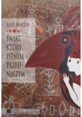 Świat który istniał przed naszym