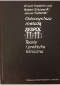 Osteosynteza metodą Zespol teoria i praktyka kliniczna