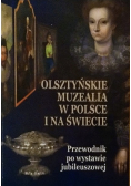 Olsztyńskie muzealia w Polsce i na świecie