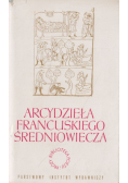 Arcydzieła francuskiego średniowiecza