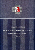Polscy Więźniowie Polityczni w Obozie Stutthof 1939 1945